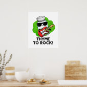 Thyme to Rock Funny Herb Pub Poster (Küche)