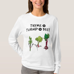 Thyme to Turnip Beet Funny Gardener Vegan T-Shirt
