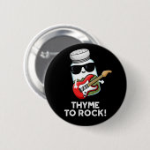 Thyme zu Rock Funny Herb Pub Dark BG Button (Vorne & Hinten)
