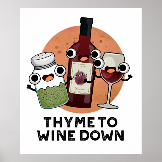 Thymian zum Wein Funny Chill Pub Poster (Vorne)