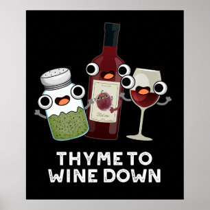 Thymian zum Wein Funny Chill Pub Poster