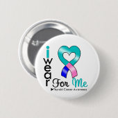 THYROID CANCER Band für mich Button (Vorne & Hinten)