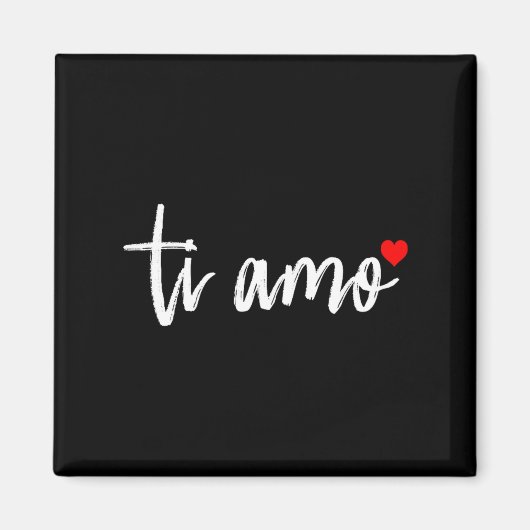 Ti Amo Italiano I Love You Valentine's Day Relatio Magnet (Vorne)