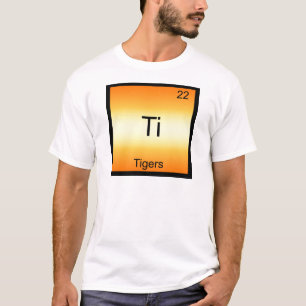 Ti - Tiger Lustiges Chemie-Element-Symbol T-Shirt