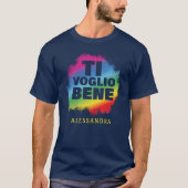 Ti Voglio Bene (ich Liebe Sie) personalisierten Pa T-Shirt (Vorderseite)