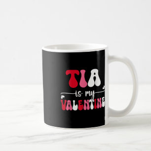 Tia ist mein Valentine Funny Valentinstag Family M Kaffeetasse