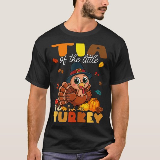 Tia Of The Little Turkey Thanksgiving Baby Shower  T-Shirt (Vorderseite)