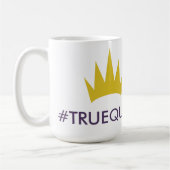 Tiara #TRUEQUEEN Kaffee-Tasse Kaffeetasse (Links)