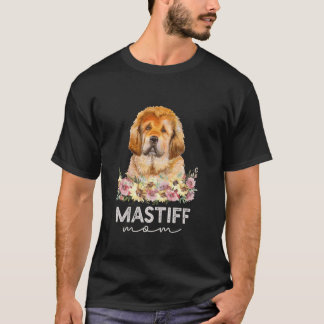 Tibetan Mastiff Mama Dog Mama Floral T-Shirt