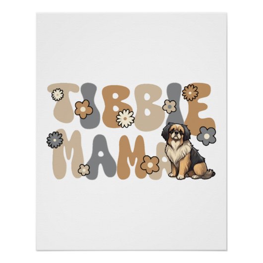 Tibetan Spaniel Groovy Tibbie Mama Poster (Vorderseite)