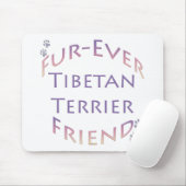 Tibetan Terrier Furever Friend Mousepad (Mit Mouse)