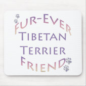 Tibetan Terrier Furever Friend Mousepad (Vorne)