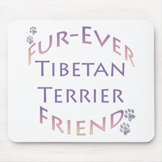 Tibetan Terrier Furever Friend Mousepad (Vorne)