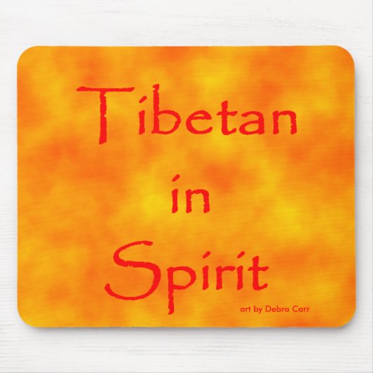 Tibetisch im Geiste Mousepad (Vorne)