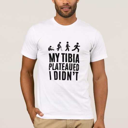 Tibia Plateau Resilizium Erholung T - Shirt (Vorderseite)