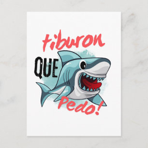 TIBURON SAGT QUE PEDO, SHARK, WAS GEHT POSTKARTE