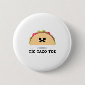 Tic Taco Toe Button (Vorderseite)