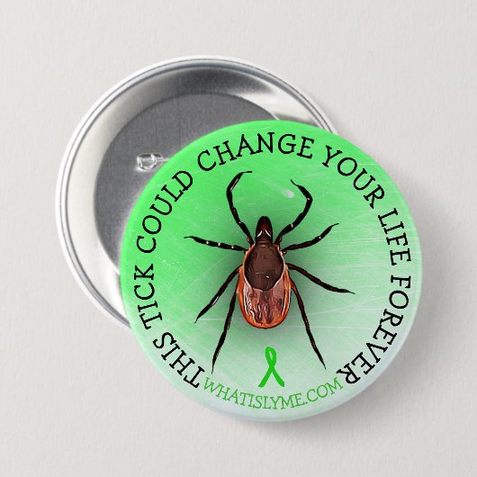 Tick Lyme Disease Awareness Button (Vorne & Hinten)