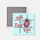 Tick Tack Toe! Magnet (Vorderseite/Rückseite)