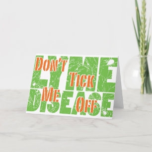 Ticke nicht ich weg - Lyme Disase Karte
