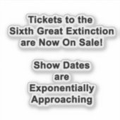Tickets für das sechste große Aussterben STICKER (Vorderseite)
