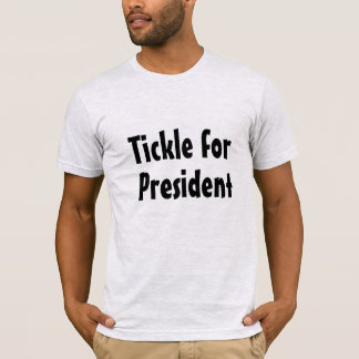 Tickle für Präsidenten T-shirt