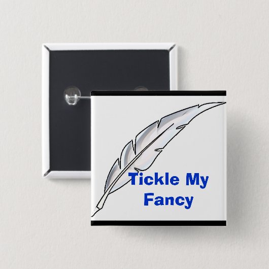 Tickle mein extravagantes button (Vorne & Hinten)