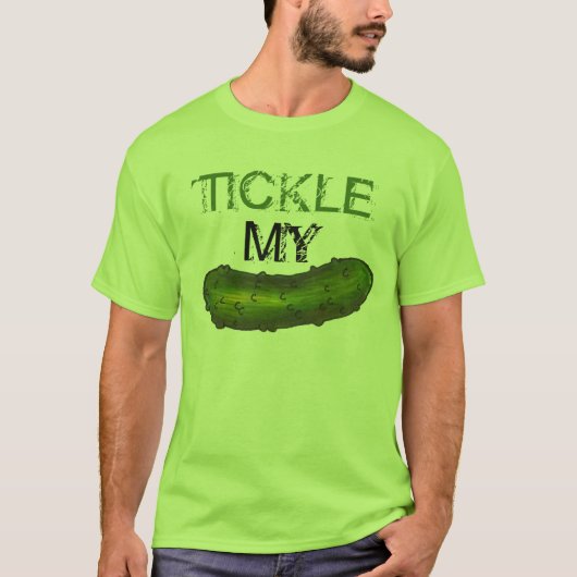 Tickle Mein Pickle Funny Feinschmecker Green Koshe T-Shirt (Vorderseite)
