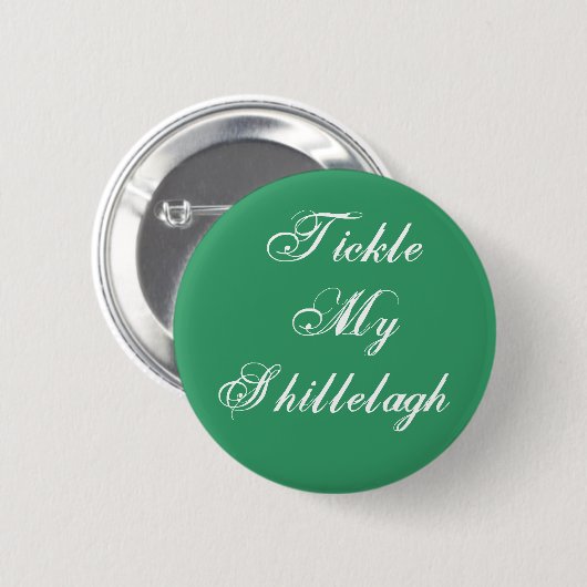 Tickle meinen Shillelagh Button (Vorne & Hinten)
