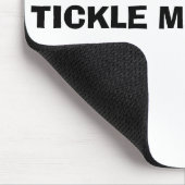 TICKLE MICH MAUS:) MOUSEPAD (Ecke)