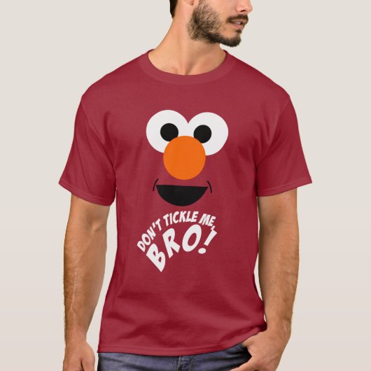 Tickle mich nicht, Bro. T-Shirt (Vorderseite)