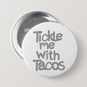 Tickle mir mit Tacos Button (Vorne & Hinten)