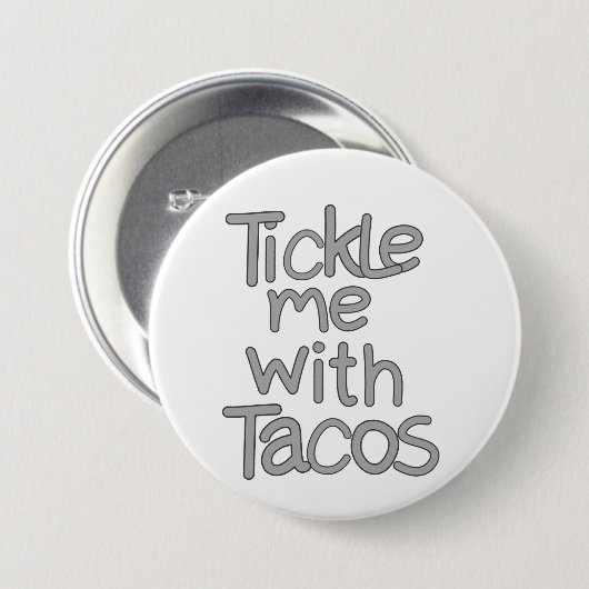 Tickle mir mit Tacos Button (Vorne & Hinten)