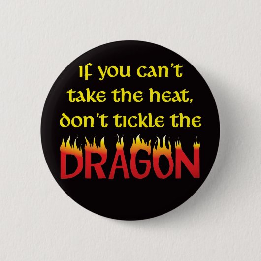 Tickle nicht den Drachen Button (Vorderseite)