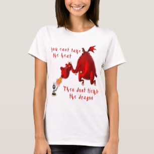 Tickle nicht den Drachen… T-Shirt