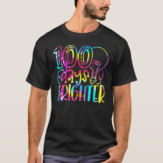 Tie Dye 100 Days Brighter Student Happy 100th Day T-Shirt (Vorderseite)