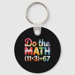 Tie Dye 100 Tage Schule Mathe-Gleichung Rechne Nac Schlüsselanhänger