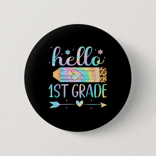 Tie Dye 1. Klasse Einschulung Hallo Erste Klasse Button (Vorderseite)