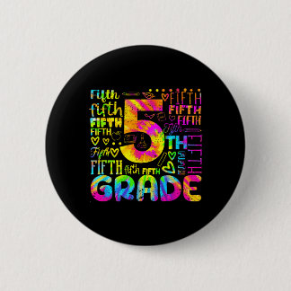 Tie Dye 5th Grade Typography Team Fifth Grade Button