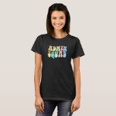 Tie Dye Admin-Team Schulsekretärin Retro-Büro  T-Shirt (Vorne ganz)