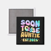Tie Dye Auntie Promoted To Auntie 2026 Soon To Be Magnet (Vorderseite/Rückseite)