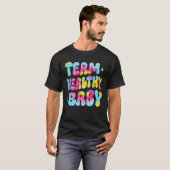 Tie Dye gender reveal team healthy baby cute match T-Shirt (Vorne ganz)