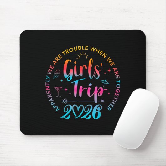 Tie Dye Girls Trip 2026 Trouble When We Are Togeth Mousepad (Mit Mouse)