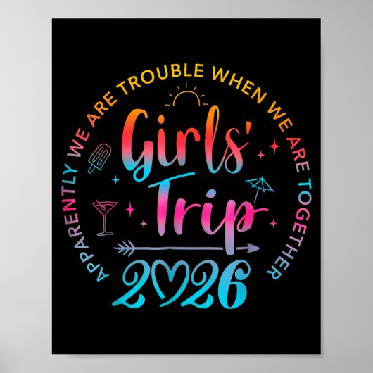 Tie Dye Girls Trip 2026 Trouble When We Are Togeth Poster (Vorne)