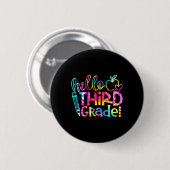 Tie Dye Hallo 3. Klasse Lehrer Schüler Byck Zur Sc Button (Vorne & Hinten)