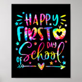 Tie Dye Happy First Day Of Back To School Teacher  Poster (Vorne)