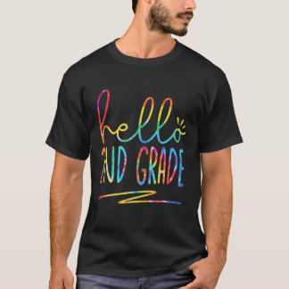 Tie Dye Hello 2Nd Second Grade Back To School Firs T-Shirt