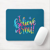 Tie Dye I Believe In You Teacher Testing Day Gift  Mousepad (Mit Mouse)