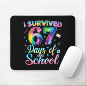 Tie Dye I Survived 67 Days Of School Funny Six Sev Mousepad (Mit Mouse)