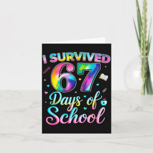 Tie Dye ich überlebte 67 Tage Schule Lustig Sechs  Karte